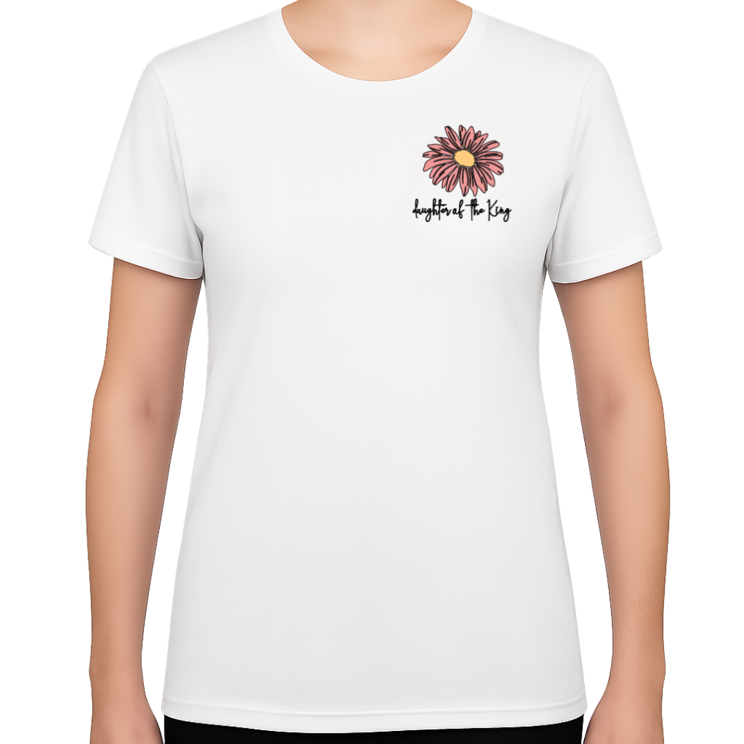 Daughter of the King TEE - Loved, Claimed, and Chosen