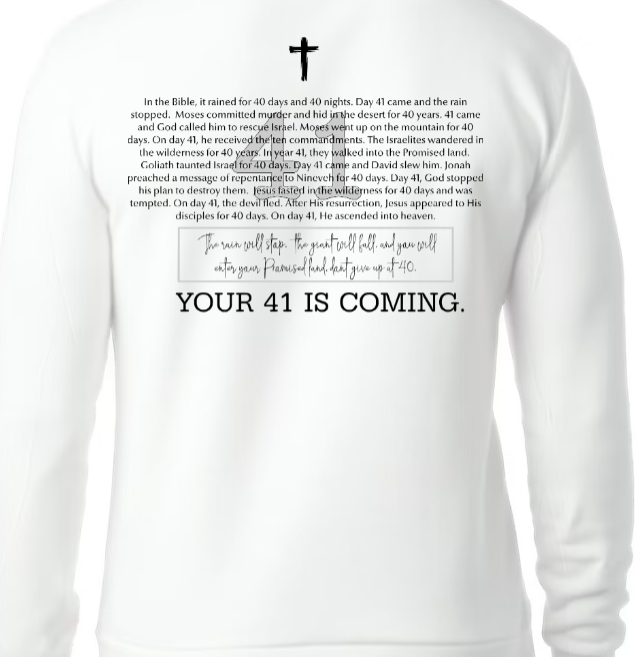 Your 41 Is Coming MEN'S SWEATSHIRT - He Hears. He Lifts. He Restores