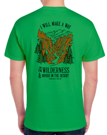 Way In the Wilderness TEE - Strength for the Journey