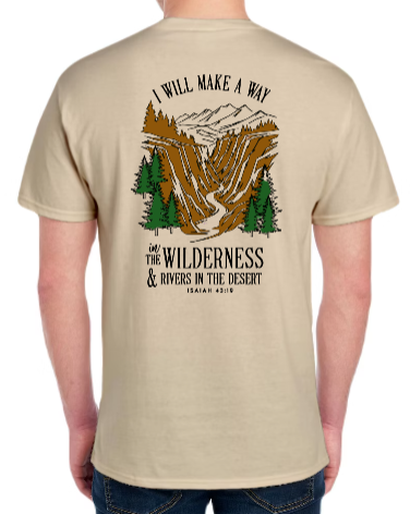 Way In the Wilderness TEE - Strength for the Journey