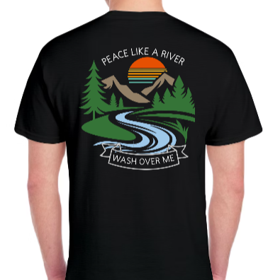 Peace Like a River TEE - Calm in the Chaos