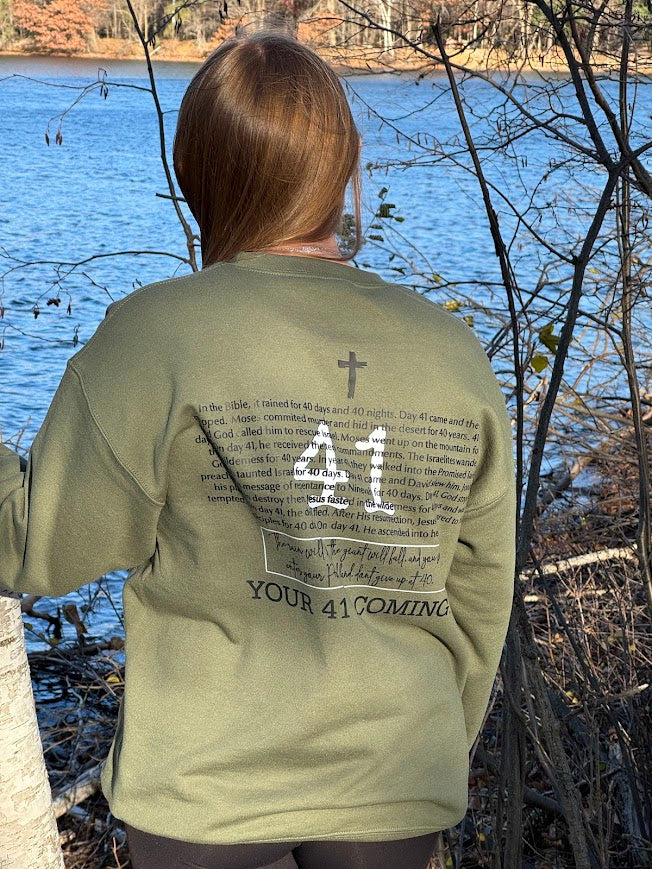 Your 41 Is Coming SWEATSHIRT - He Hears. He Lifts. He Restores