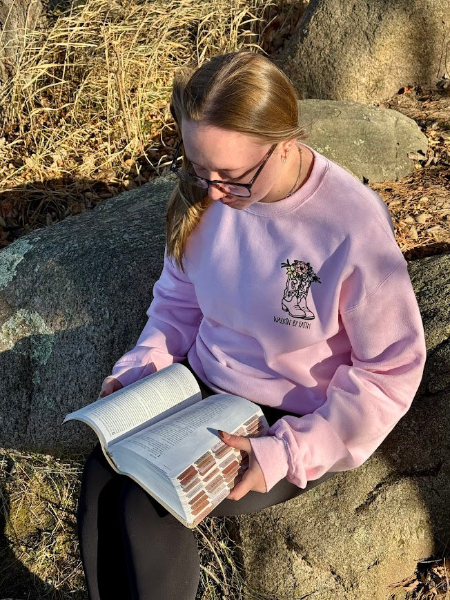Walk By Faith SWEATSHIRT - Step with Trust. Live with Courage
