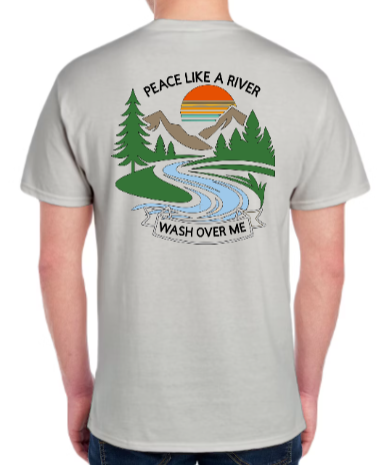Peace Like a River TEE - Calm in the Chaos