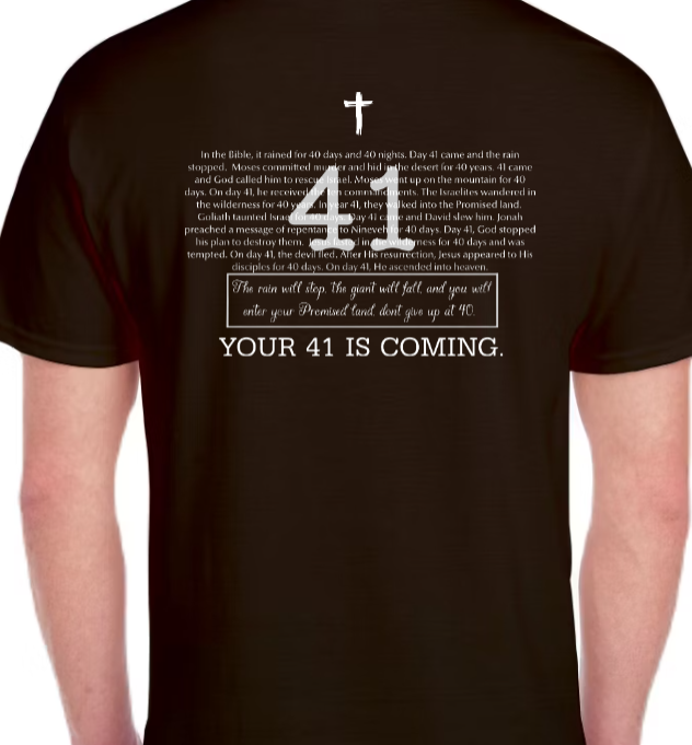 Your 41 Is Coming MEN'S TEE - He Hears. He Lifts. He Restores