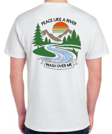 Peace Like a River TEE - Calm in the Chaos