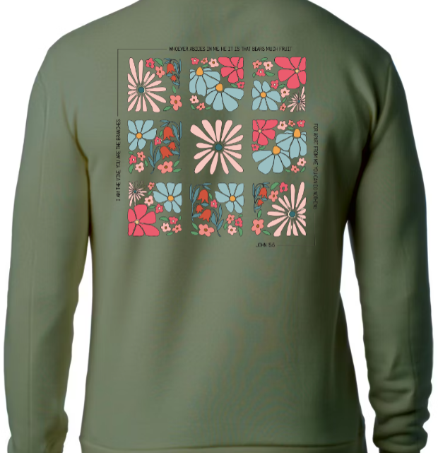 Abide in Him SWEATSHIRT - Stay Close. Stay Rooted.