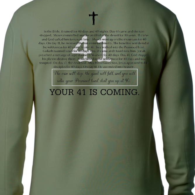 Your 41 Is Coming MEN'S SWEATSHIRT - He Hears. He Lifts. He Restores