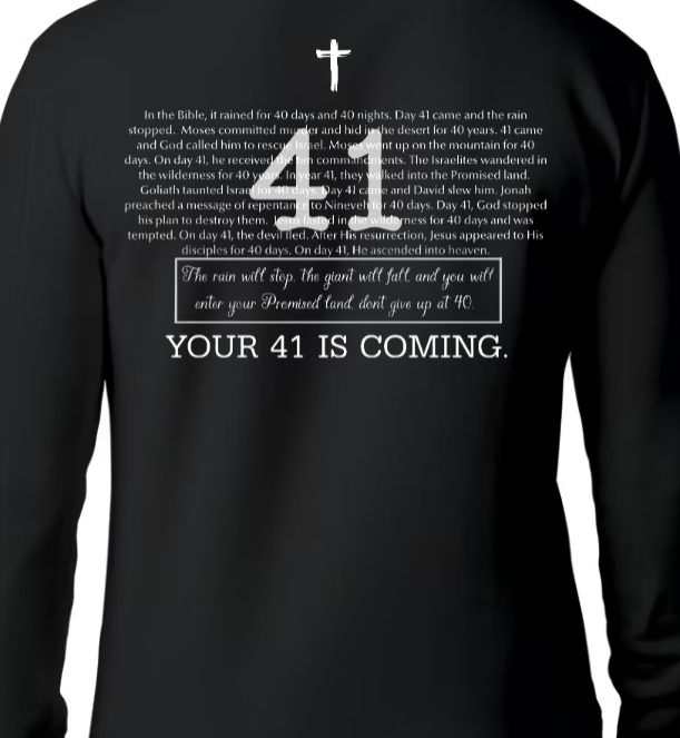 Your 41 Is Coming MEN'S TEE - He Hears. He Lifts. He Restores